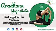 Best Yoga School in Rishikesh for Holistic Transformation by Aradhana Yogashala - Issuu