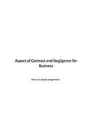 Aspect of contract and negligence for business sample for students