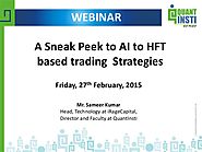 A Sneak Peek into Artificial Intelligence Based HFT Trading Strategies