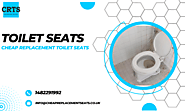 Know Your Toilet Seats & Different Options – Invest On the Right One with Cheap Replacement Toilet Seats!