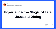 Experience the Magic of Live Jazz and Dining