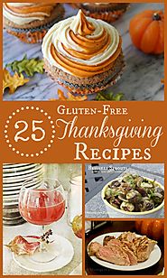 Gluten-Free Thanksgiving Recipes For Your Entire Meal