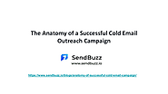 The Anatomy of a Successful Cold Email Outreach Campaign