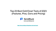 Top 23 Best Cold Email Tools of 2023 (Features, Pros, Cons and Pricing)