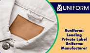 8uniform: Leading Private Label Uniforms Vendor