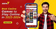 Casino Games to Play Online in 2023 - 2024