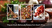 Popular Braai (Barbecue) Recipes in South Africa