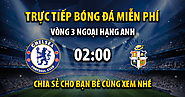 Trực tiếp Chelsea vs Luton Town 02h00, ngày 26/08/2023 - Mitom TV