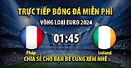 Trực tiếp Pháp vs Ireland 01h45, ngày 08/09/2023 - Mitom TV