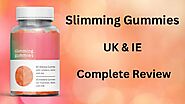 Slimming Gummies Latest Reviews UK 2023 - Don’t Buy Until You Read This Ingredients, Work, Price & Side Effects
