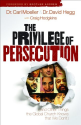 The Privilege of Persecution: And Other Things the Global Church Knows That We Don't