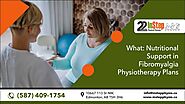 What: Nutritional Support in Fibromyalgia Physiotherapy Plans - Moral Stories-Read and Enhance Your Moral Value.