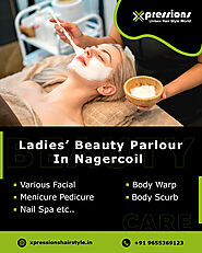 Ladies’ Beauty Parlour In Nagercoil | Get Ready To Be Amazed