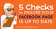 5 Checks to Ensure Your Facebook Page Is Up to Date