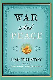 War and Peace by Leo Tolstoy