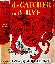 The Catcher in the Rye by J.D. Salinger