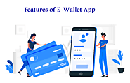 Website at https://dailygram.com/blog/1236596/the-essential-features-of-a-successful-e-wallet-app/