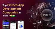 Top Fintech App Development Companies in India