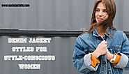 5 Denim Jacket Styles: The Favorites of Modern, Style-Conscious Women | Oasis Jackets - Jacket Manufacturers