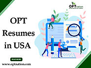 OPT Resumes In USA- Everything You Need To Know