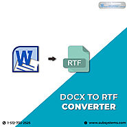 Use DOCX — RTF Converter software to find 4 vital benefits