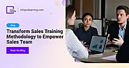 Changing Sales Training Practises to Boost Your Sales Team