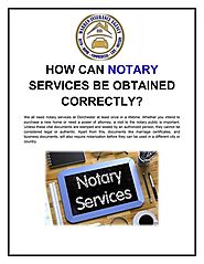 How Can Notary Services Be Obtained Correctly