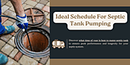 Ideal Schedule For Septic Tank Pumping