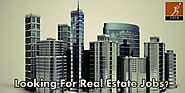 Are You Looking For Real Estate Jobs?