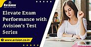 Elevate Exam Performance with Avision’s Test Series