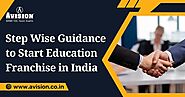 Step Wise Guidance to Start Education Franchise in India