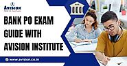 Bank PO Exam Guide with Avision Institute