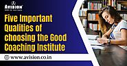 Five Important Qualities of Choosing The Good Banking Coaching Institute