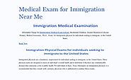 Medical Exam for Immigration Near Me