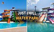 Just Chill Water Park Delhi: Rides, Timings & Ticket Price 2023 | Trip Guru Go