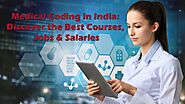 Medical Coding in India: Discover the Best Courses, Jobs & Salaries