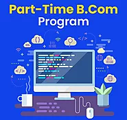 Part Time B.Com: Courses, Syllabus, Fees, Admission 2023-24
