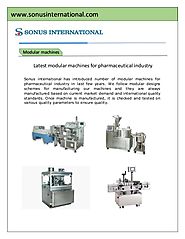 Sophisticated modular machines for pharmaceutical sector