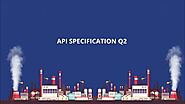 API Spec Q2 Compliance in Oil and Gas Industry