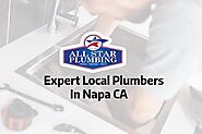 Expert Local Plumbers in Napa, CA Ready to Solve Your Plumbing Issues
