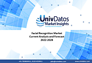 Facial Recognition Market: Current Analysis and Forecast (2022-2028)