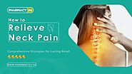 How to Relieve Neck Pain | Natural Remedies, Exercises, and Trusted Products [2023]