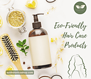 Get ECO Friendly Hair Care Products at Best Prices