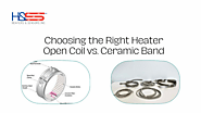 Selecting the Ideal Heater: Comparing Open Coil and Ceramic Band Options!