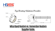 Mica Band vs. Immersion Heaters: Supplier Comparison & Selection Tips!