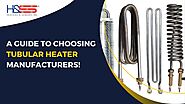 Top Tips for Selecting the Right Tubular Heater Manufacturer!