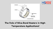 The Impact of Mica Band Heaters on High-Temperature Performance!