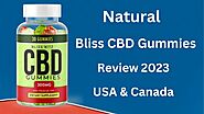 Bliss CBD Gummies Reviews Natural Bliss CBD Gummies Until You Read This Ingredients, Work, Price & Side Effects