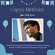 Create Name On Birthday Card With Photo And Message