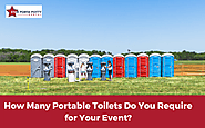 How Many Portable Toilets Do You Require for Your Event? - Star Porta Potty Rental